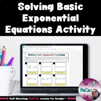 Preview of Solving Basic Exponential Equations Digital Self Checking Activity