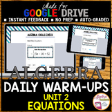 Solving Equations Algebra 1 Warm Ups GOOGLE FORMS