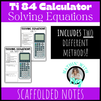 Preview of Ti-84 (All Series) Calculator Notes  Solving Linear Equations | TEKS 8.8C & A.5A