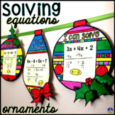 Solving Equations Christmas Algebra 1 Holiday Math Ornamen