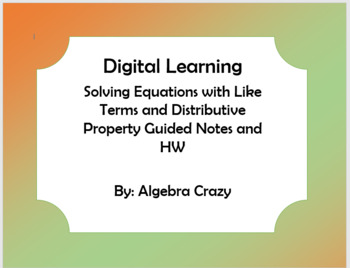 Preview of Solving Equations (Combining Like Terms & Distributive Prop) - Digital Learning