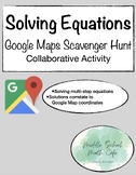 Solving Equations Google Maps Scavenger Hunt