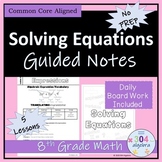 Solving Equations Guided Notes - 8th Grade Math Unit