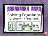 Solving 2-Step Equations - with Fractions - Scavenger Hunt