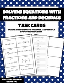 Solving Equations Involving Decimals and Fractions Task Cards