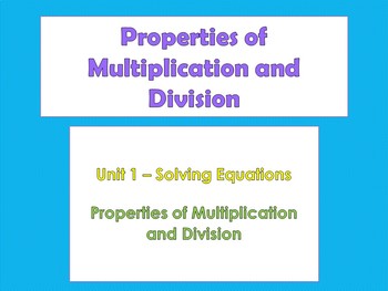 Preview of Solving Equations - Properties of Multiplication and Division