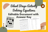 Solving Equations (One-Step) Silent Bingo Activity Game