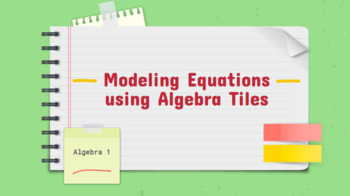 Preview of Solving Equations Using Virtual Algebra Tiles