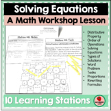 Solving Equations Workshop Lesson with Stations Activity