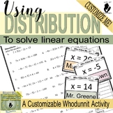 Solving Equations w/ Distributive Property CUSTOMIZABLE Sc