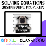 Solving Equations with Distributive Property – Bad Dog Breakout