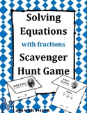 Solving Equations with Fractions Scavenger Hunt Game