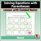 Solving Equations with Parentheses Lesson Guided Notes Maz