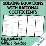 Equations with Rational Coefficients Notes and Practice
