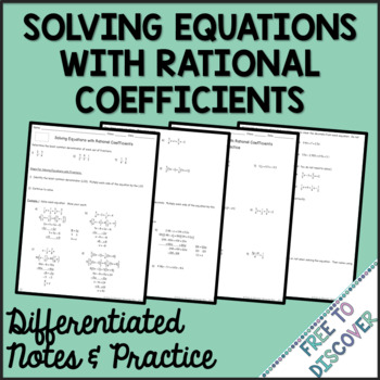 Preview of Equations with Rational Coefficients Notes and Practice