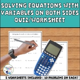 Solving Equations with Variables on Both Sides Quiz/Worksheet