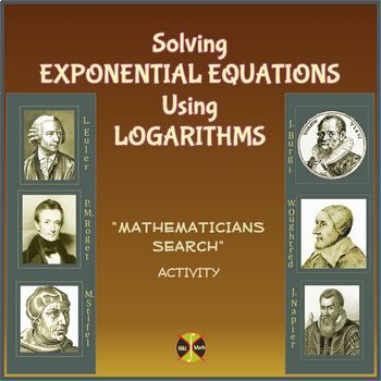 Preview of Solving Exponential Equations Using Logarithms -"Mathematicians Search" Activity