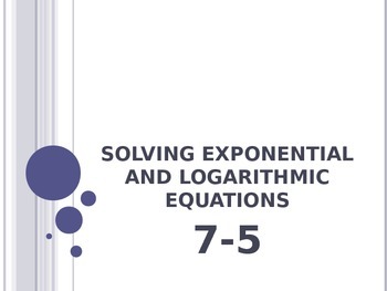Solving Exponential And Logarithmic Equations Teaching Resources