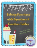 Solving Functions with Equations & Function Tables