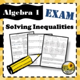 Solving Inequalities Exam/Test⭐Algebra 1