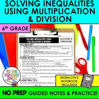 Preview of Solving Inequalities with Multiplication & Division Notes & Practice