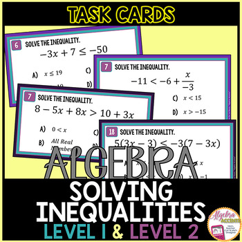 Solving Inequalities Task Cards LEVELS 1 & 2 (Multiple Choice & Open Ended)