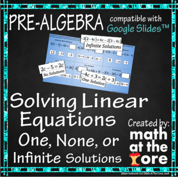 Preview of Solving Equations - One, None, or Infinite Solutions for Google Slides™