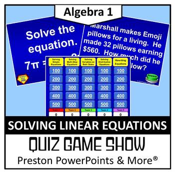 Preview of (Alg 1) Quiz Show Game Solving Linear Equations in a PowerPoint Presentation