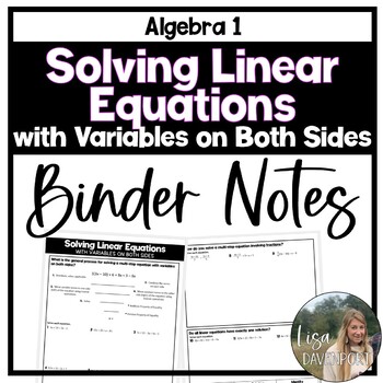 Preview of Solving Linear Equations with Variables on Both Sides - Algebra 1 Binder Notes