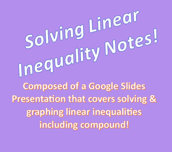 Preview of Solving Linear Inequality Notes