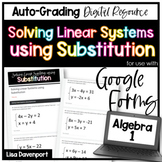 Solving Linear Systems using Substitution Google Forms Hom
