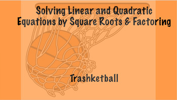 Preview of Solving Linear and Quadratic Equations by Square Roots & Factoring