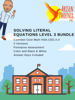 Preview of Solving Literal Equations Level 3 HSAceda4 Bundle