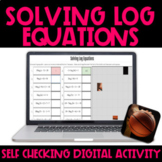 Solving Log Equations without Log Properties Digital Activity 