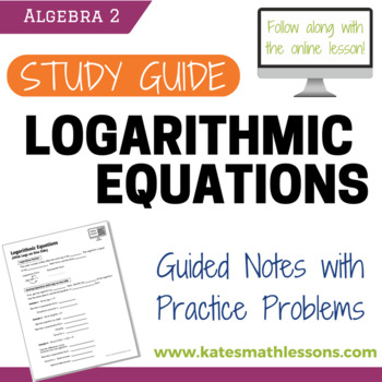 Preview of Solving Logarithmic Equations Study Guide Notes