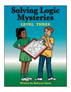 Preview of Solving Logic Mysteries: Grid Puzzles, Level III