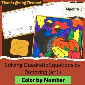 Preview of Solving Monic Quadratic Equations by Factoring (a=1) - Fall Color by Number