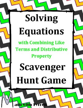 Preview of Solving Equations with Like Terms and Distributive Property Scavenger Hunt Game