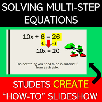 Preview of Solving Multi-Step Equations Activity - Students Create "How-To" Slideshow