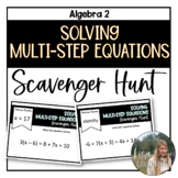 Solving Multi Step Equations - Algebra 2 Scavenger Hunt