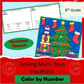 Preview of Solving Multi Step Equations - Christmas Color by Number