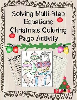 Preview of Solving Multi-Step Equations Christmas Coloring Page Activity