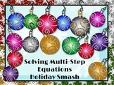 Solving Multi-Step Equations: Holiday Smash