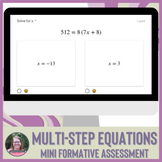 Solving Multi-Step Equations Mini Formative Assessment | Digital