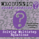 Solving Multi-Step Equations Whodunnit Activity - Printabl