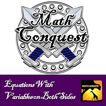 Preview of Solving Multi Step Equations With Variables on Both Sides - Conquest Game