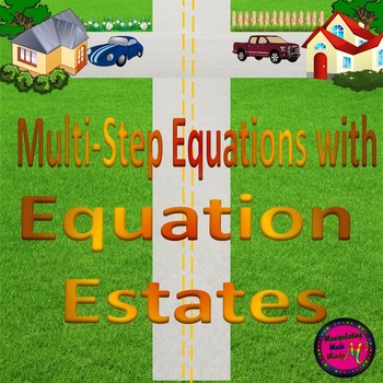 Preview of Solving Multi Step Equations with "Equation Estates" - distance learning