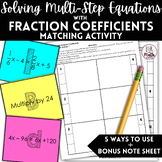 Solving Multi-Step Equations with Fractions Matching Activity