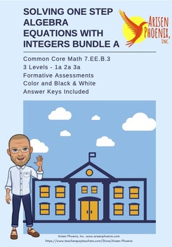 Preview of Solving One Step Algebra Equations with Integers 7.EE.B.3 Bundle A