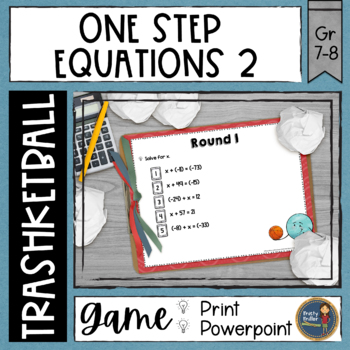 Preview of Solving One Step Equations 2 with Integers Trashketball Math Game